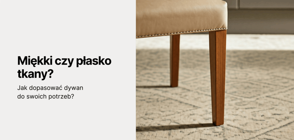 Miękki czy płasko tkany